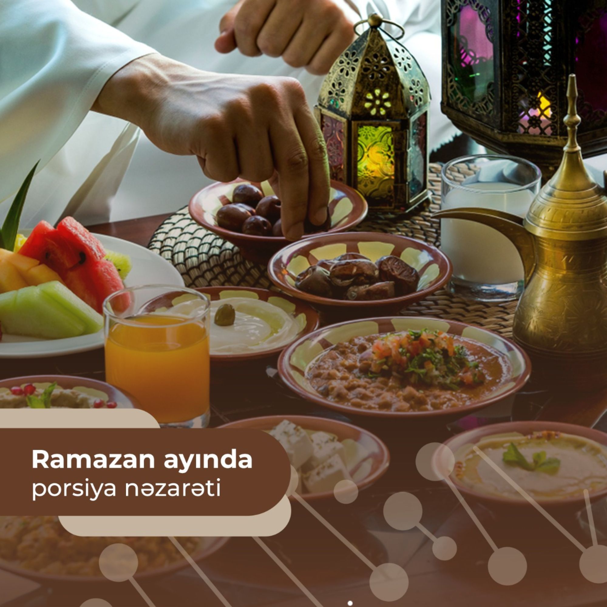 Ramazan ayında porsiya nəzarəti