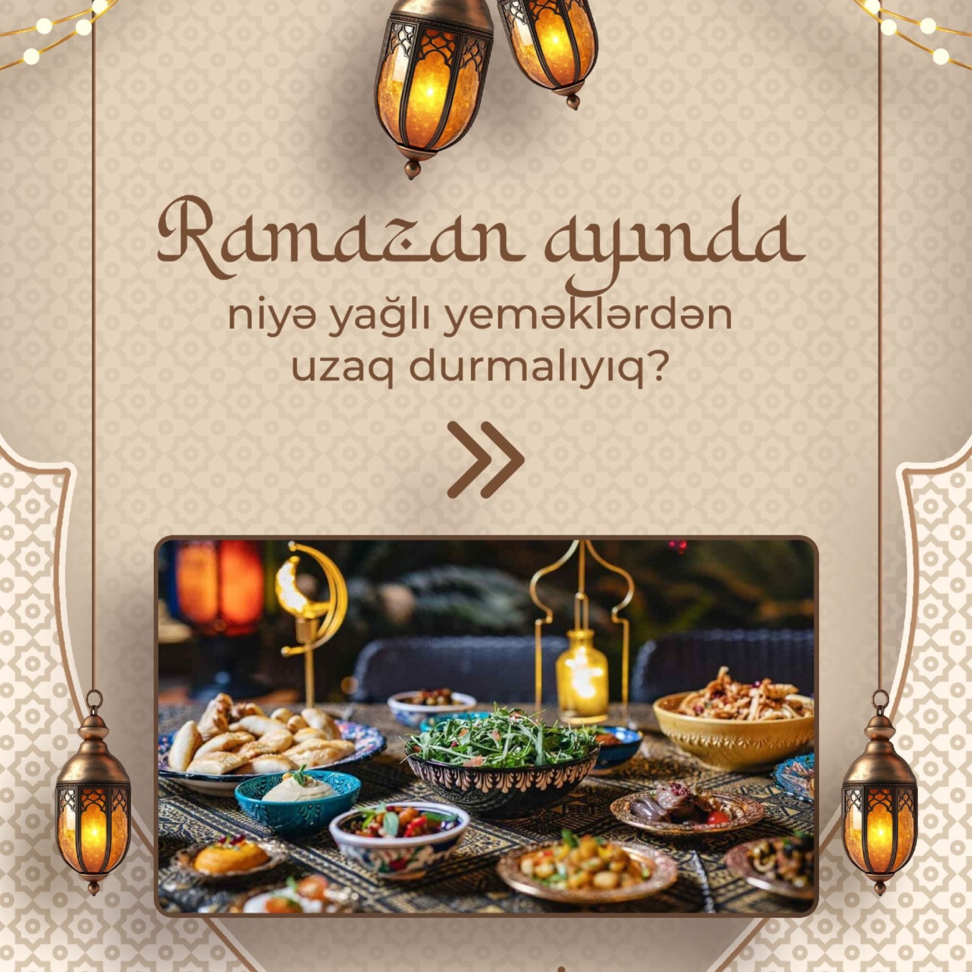 Ramazan ayında az yağlı qidalanma niyə vacibdir?